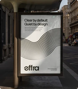 Effra street poster with flowing lines and the words Clear by default. Quiet by design.
