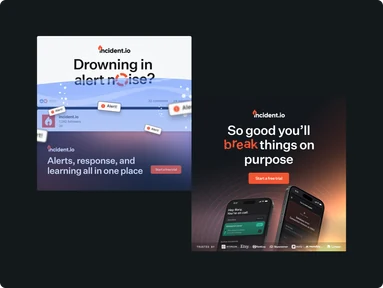 incident.io campaign graphics about alert noise and building purposeful products
